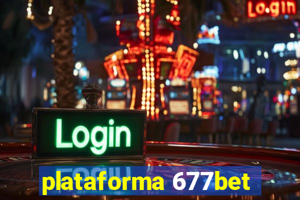 plataforma 677bet